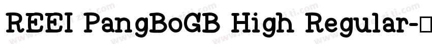 REEI PangBoGB High Regular字体转换
